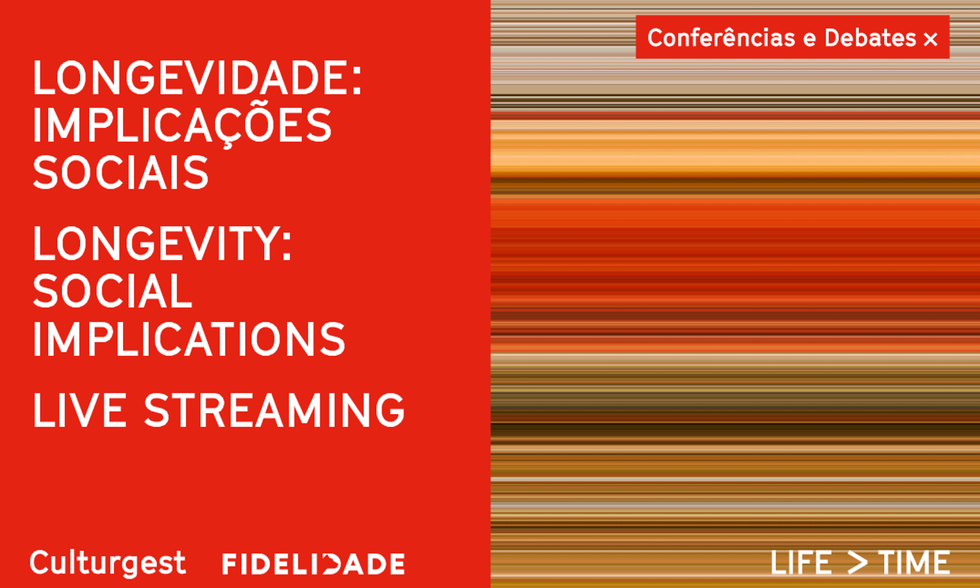 LIVE STREAMING Longevidade: Implicações Sociais [Original - sem tradução]