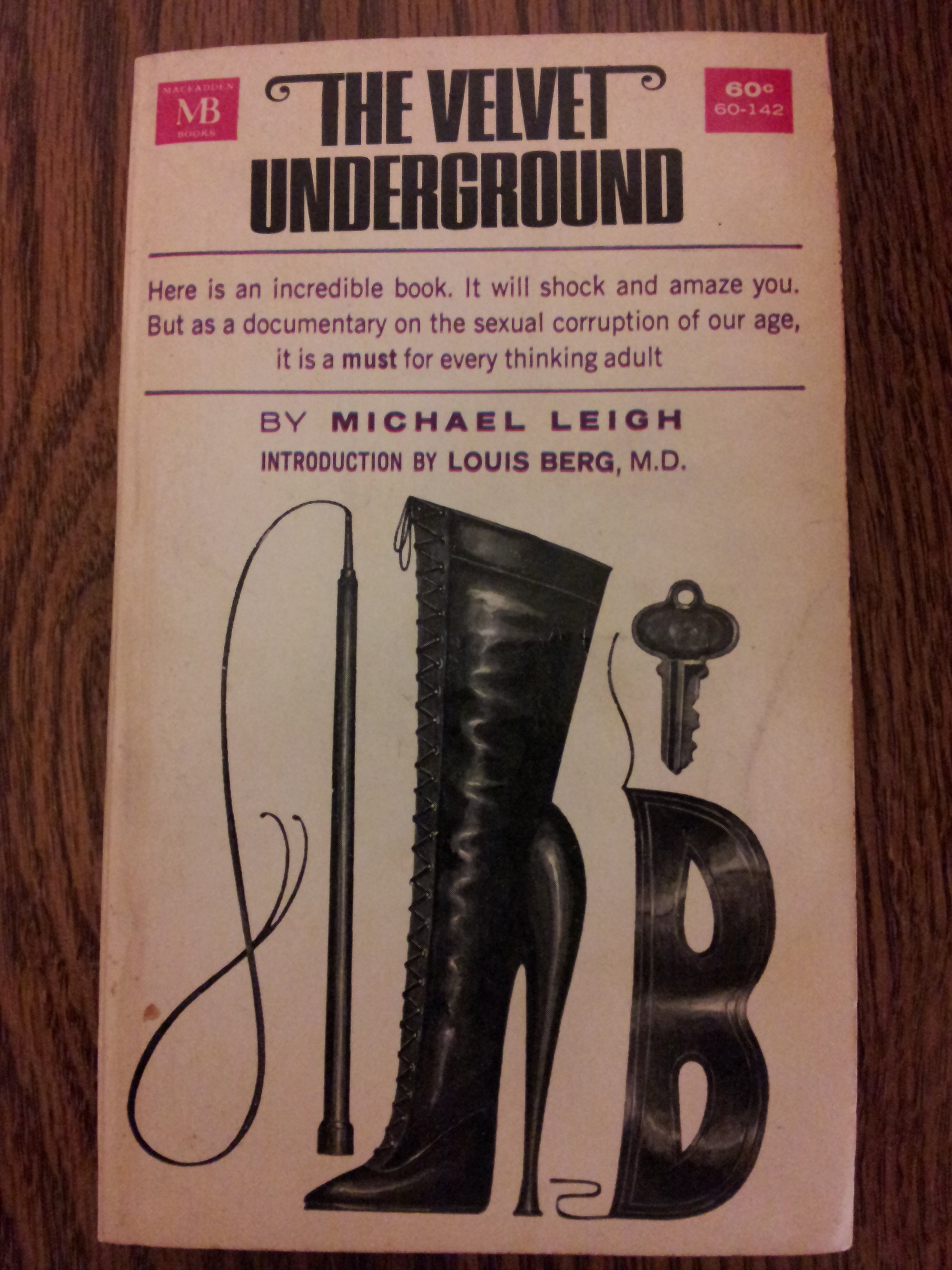 Tony Conrad reportedly introduced Cale and Lou Reed to a book called The Velvet Underground, a paperback by journalist Michael Leigh, published in September 1963, that reports on paraphilia in the USA.